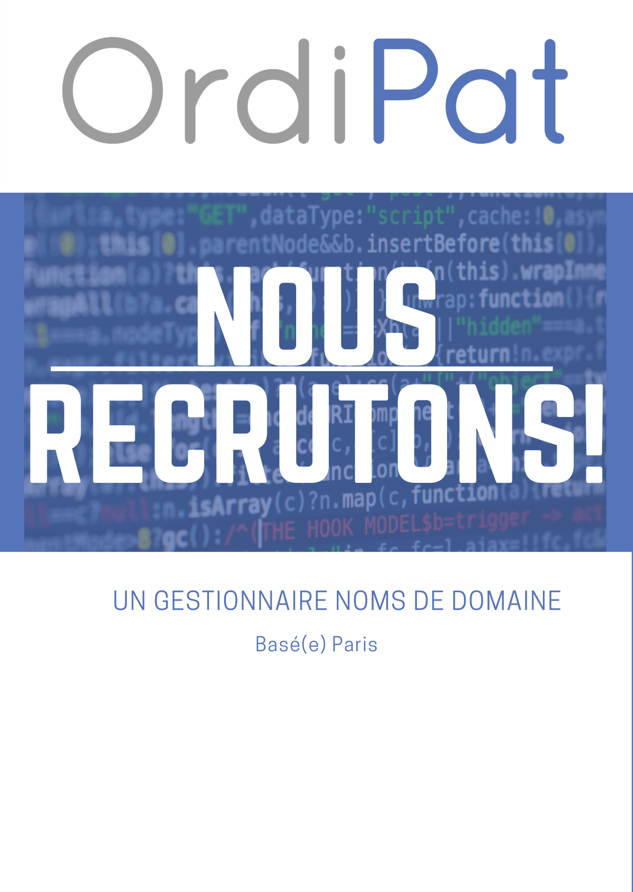 OPPORTUNITÉ D’EMPLOI – ORDIPAT, PARIS. GESTIONNAIRE NOMS DE DOMAINE – H/F